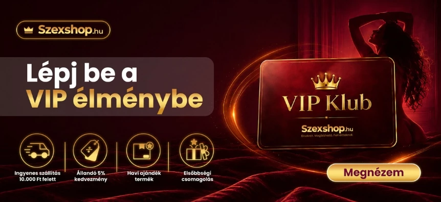 Csatlakozz a Szexshop VIP Klubjába! - Szexshop.hu online szex shop