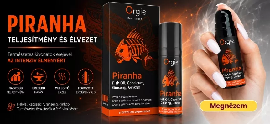 Orgie Piranha stimuláló krém férfiaknak – Intenzív élmény | Szexshop.hu sex shop
