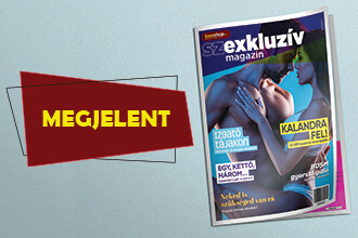 Megjelent a Szexkluzív Magazin!